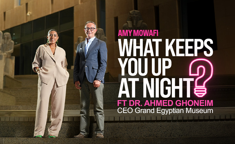 ‘What Keeps You Up at Night?’ with GEM CEO Dr. Ahmed Ghoneim