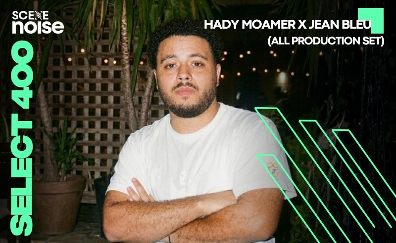 Select 400: Hady Moamer x Jean Bleu [Full-Production Set]