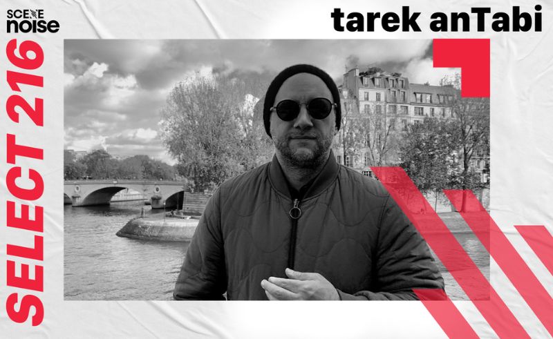 Select 216: Mixed by Tarek anTabi