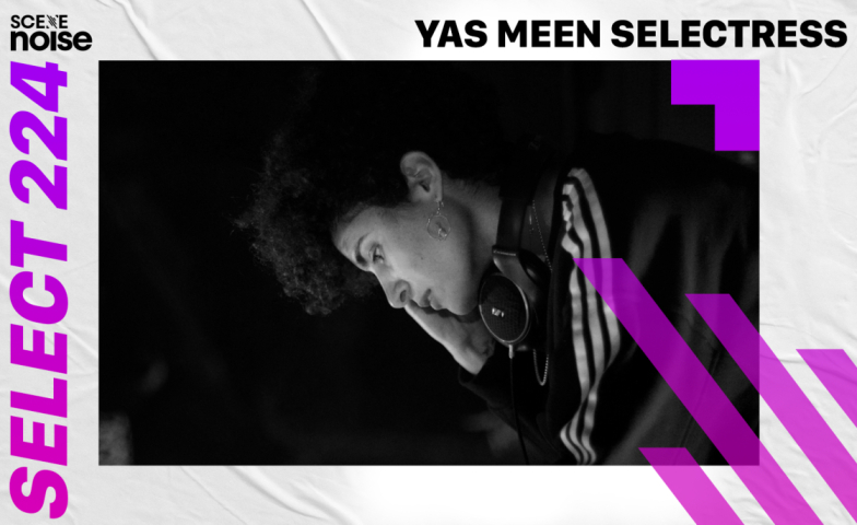 Select 224: Mixed by Yas Meen Selectress