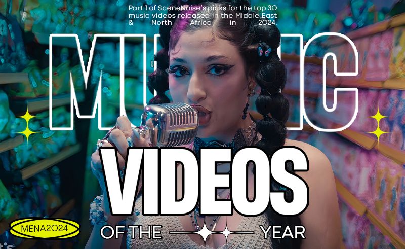 Music Videos of the Year Middle East & North Africa 2024