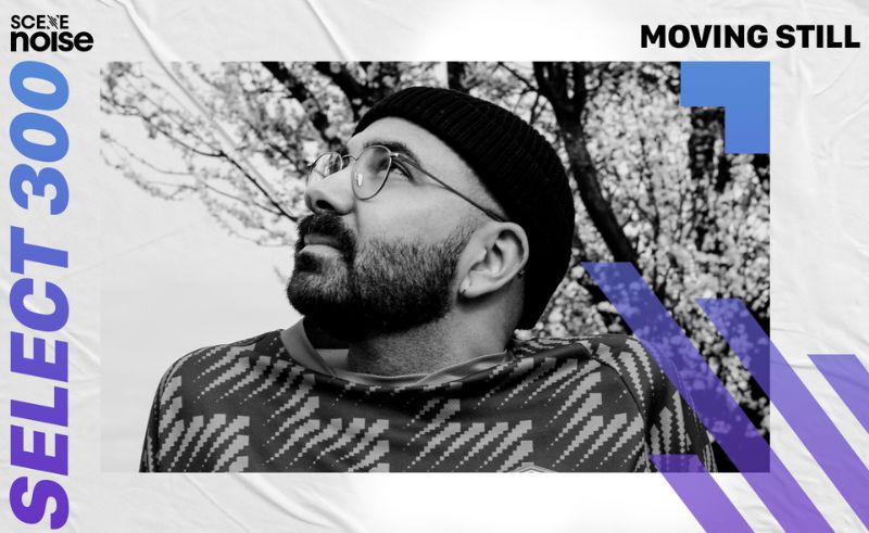 Select 300: Mixed by Moving Still